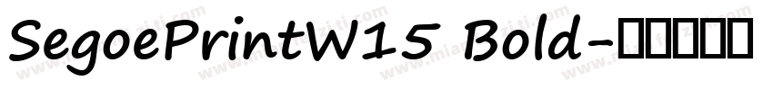 SegoePrintW15 Bold字体转换